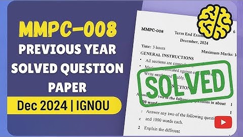 MMPC-008 Solved Question Paper | Dec 2024 | IGNOU Previous Year Question Paper