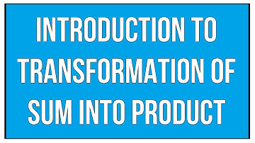 Introduction To Transformation Of Sum Into Product / Maths Trigonometry