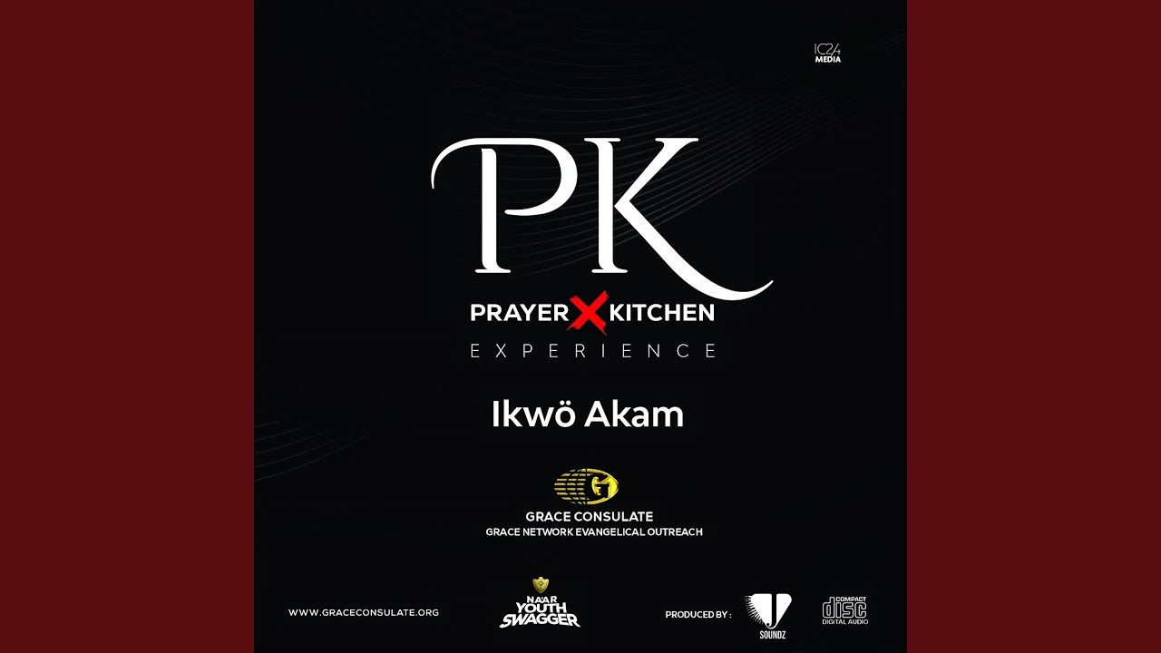 Ikwo Akam  Prayer and Kitchen Vol 2