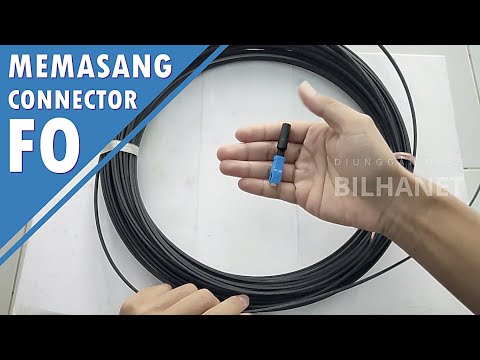 Cara Pasang Fast Connector Fiber Optic Sendiri secara Manual tanpa Alat Splicer