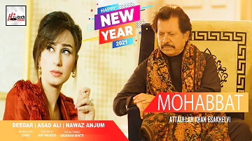 Mohabbat - Attaullah Khan Esakhelvi Feat. Deedar & Asad Ali - Super Hit Punjabi / Saraiki Song 2021