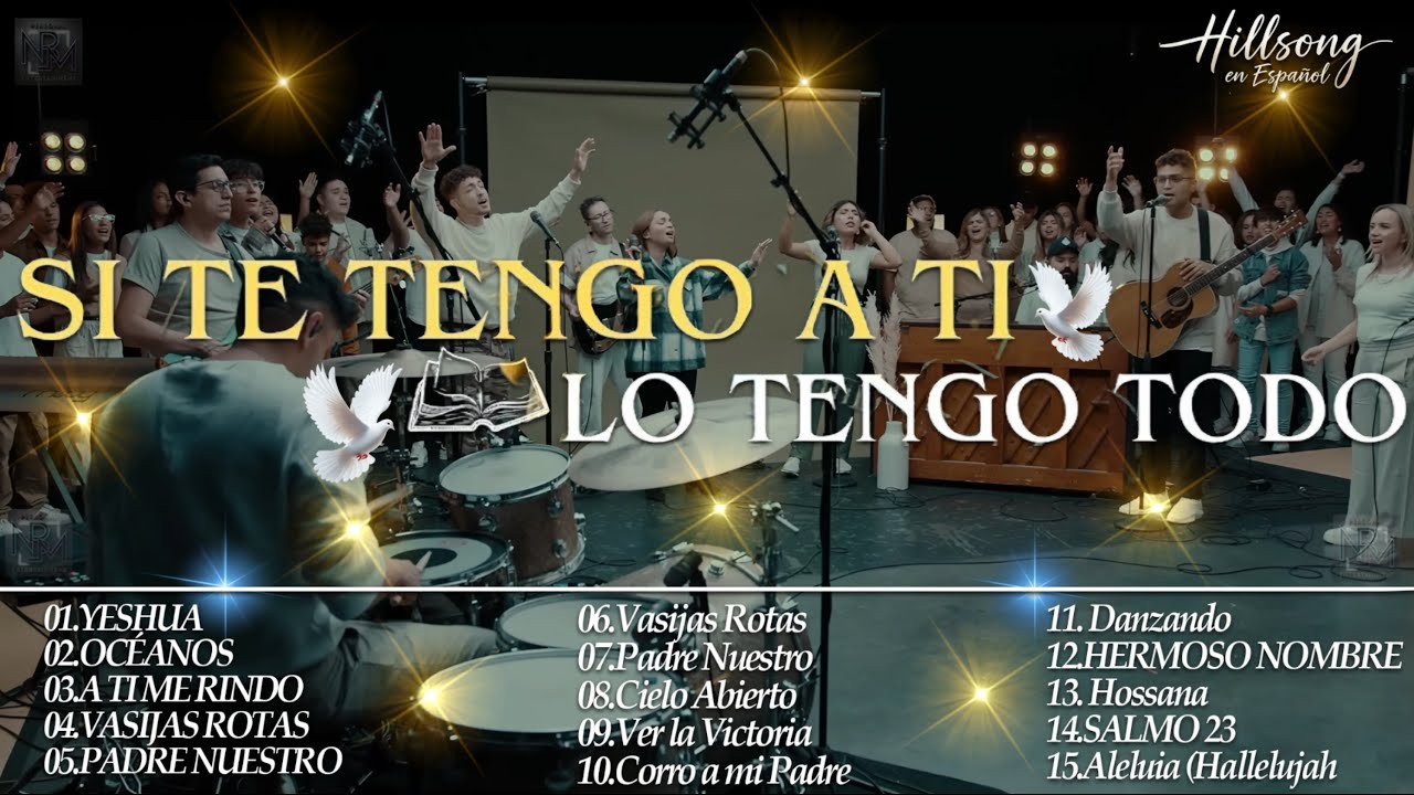 CREO EN TI - HERMOSO NOMBRE - A TI ME RINDO🌟Hillsong Español Sus Mejores Canciones🙏Grandes Éxitos#78