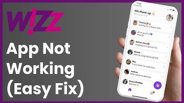 How To Fix Wizz App Not Working !