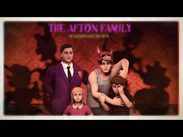 (SFM) Afton Family: APAngryPiggy Remix class=