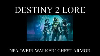 Destiny 2 Lore - Season Of The Deep - Npa Weir Walker Chest Armor