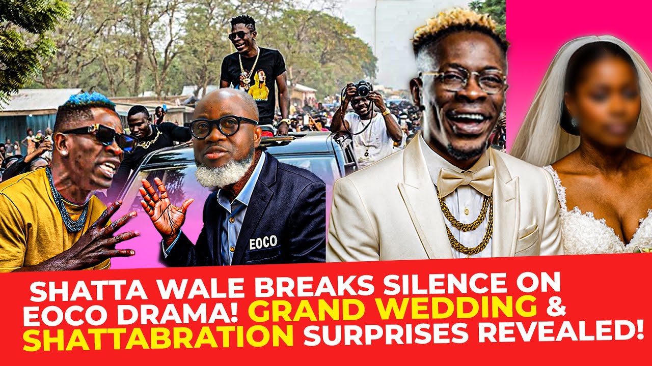 🔥 Shatta Wale Breaks Silence on EOCO Drama! 💍 Grand Wedding & Shattabration Surprises Revealed!