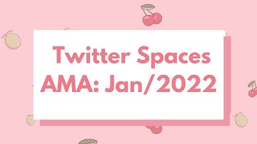 Twitter Spaces AMA: Updates and Questions