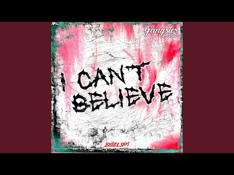 I Can't Believe - YouTube