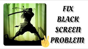 Fix Shadow Fight 2 App Black Screen Problem|| TECH SOLUTIONS BAR