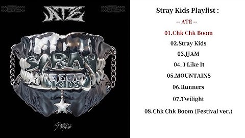 【𝐏𝐥𝐚𝐲 𝐥𝐢𝐬𝐭】  Stray Kidsメドレー ''ATE'' ： 作業用BGM