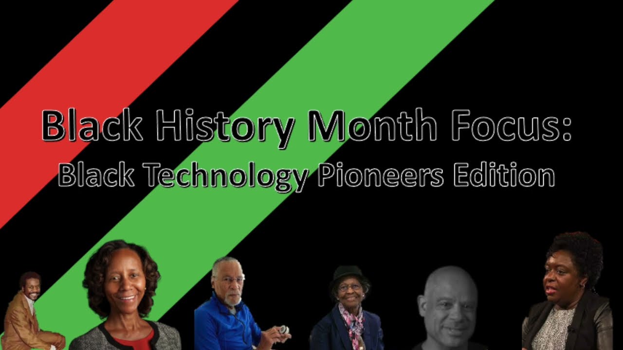 Black History: Black Technology Pioneers