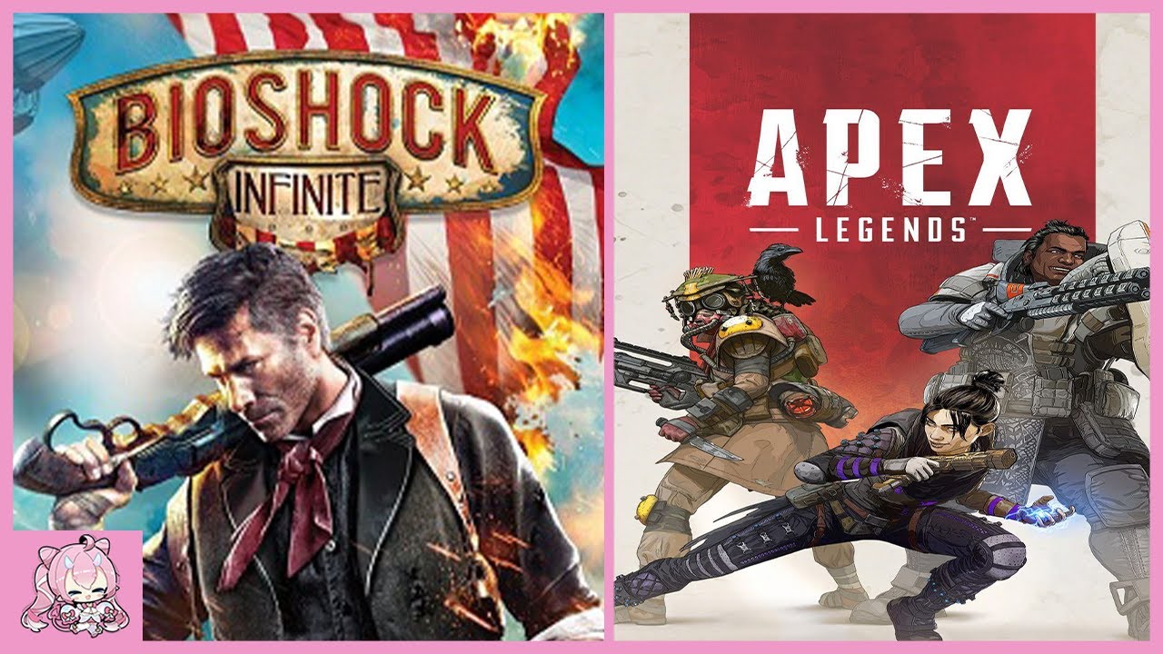 Chibidoki Livestream | BioShock Infinite and Apex Legends