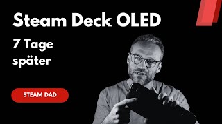 Steam Deck OLED vs. LCD: Der Reality-Check nach 7 Tagen.