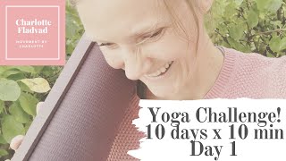 Yoga Challenge 10 Days X 10 Min.create A New Habit Hatha Vinyasa Yinyoga Crossyoga. Day 1. Hope