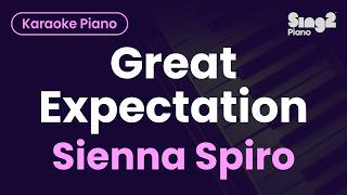 SIENNA SPIRO - Great Expectation (Piano Karaoke)