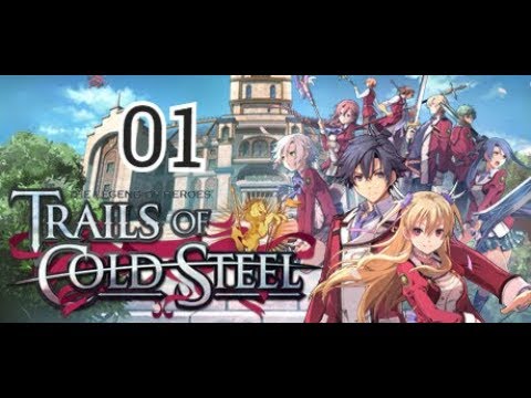 The Legend of Heroes Trails of Cold Steel Walkthrough Part 1 [PC, PS4, PS Vita, PS3]