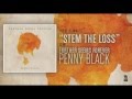 Miniature de la vidéo de la chanson Stem The Loss