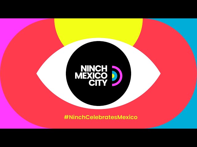 Ninch Celebrates Mexico