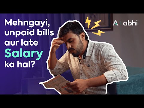 Mehngayi, Unpaid Bills aur Late Salary ka hal? Sirf ABHI! - video from Abhi