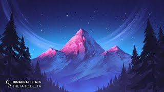 DEEP RELAXATION Music for Sleep [Insomnia & Stress] 'Alpine Dreams' Binaural Beats