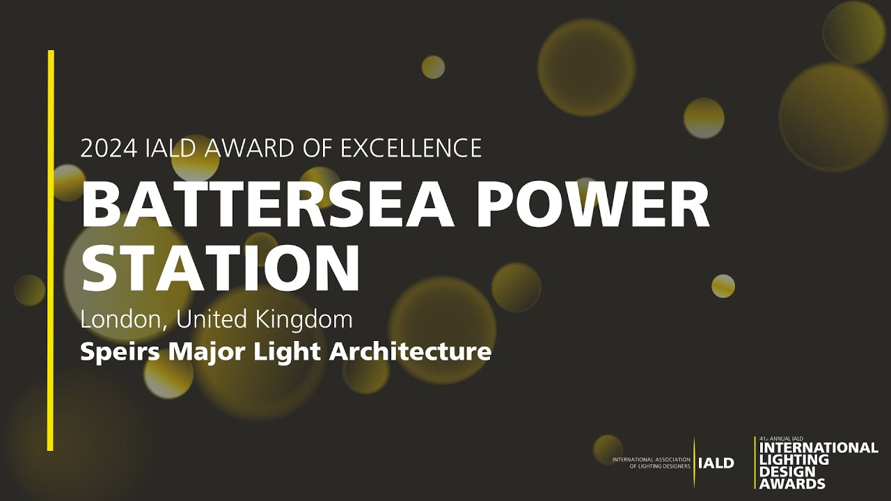 Battersea Power Station - 2024 IALD Award of Excellence