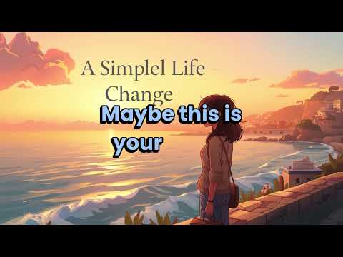 A Simple Life Change