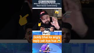 8Bit Goldy Reveals 💥Why He Stepped In During Mavi-Scout Controversy😱ISI Truth Out!#8BitGoldy#ScoutOP