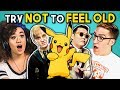 ADULTS REACT TO TRY NOT TO FEEL OLD CHALLENGE #3