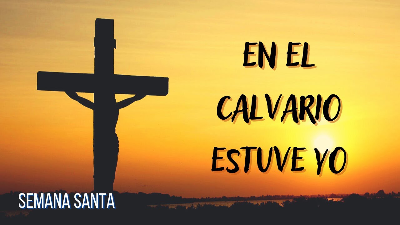 EN EL CALVARIO ESTUVE YO | Himno Bautista #99 | Música y Letra (Interp
