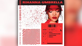 Rihanna - Umbrella (REVR x Devv Amapiano Remix)