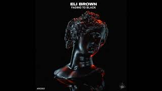 Eli Brown - Legion (Original Mix)