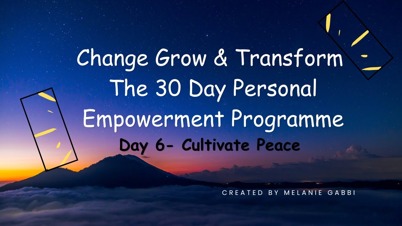 CHANGE GROW & TRANSFORM -DAY 6 OVERCOMEING FEAR - YouTube
