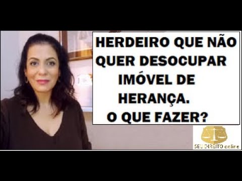 HERDEIRO QUE NÃO
