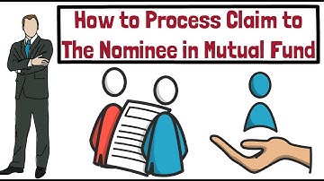 How to Process Claim to The Nominee in Mutual Fund