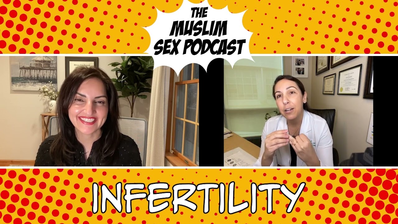 The Muslim Sex Podcast: Infertility with Dr. Carolina Sueldo