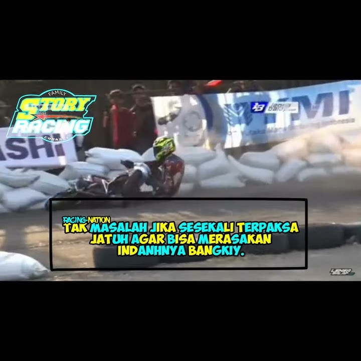 QUOTES BALAP ROAD RACE JATUH