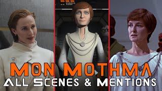 Mon Mothma: All Scenes and Mentions (TCW, EP3, TOTJ, ANDOR, REBELS, R1, EP6, AHSOKA)