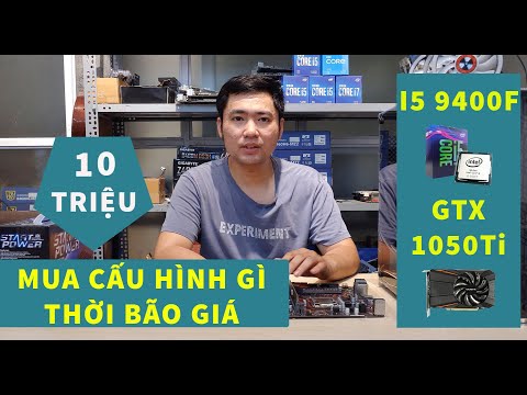 CẤU HÌNH PC 10TR  I5 9400F - 1050TI CHIẾN ALL GAME ( PUBG, CSGO, GTA 5,... )