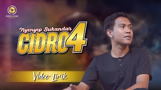NYENYEP SUKANDAR - CIDRO 4 ( Video Lyrics)