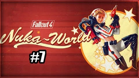 Fallout 4 Nuka World DLC Walkthrough Part 7 - Restoring Power To Nuka World (No Commentary)