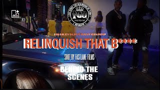 “RELINQUISH THAT B****” (BTS) Ralo Tha Pimp ✖️ Mr. Silky Slim