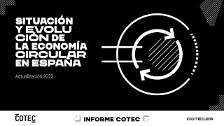 Presentación del &#39;Informe Cotec de economía circular&#39;