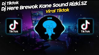 DJ HERE BREWOK SOUND 𝕽𝖎𝖟𝖐𝖎.SZ VIRAL TIK TOK TERBARU 2023!!