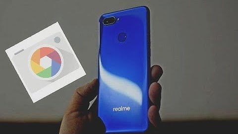 How to install Google camera on realme 2pro