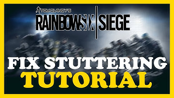 Rainbow Six Siege – How to Fix Fps Drops & Stuttering – Complete Tutorial 2022