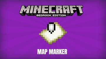 Minecraft - Map Marker Tutorial [Bedrock]