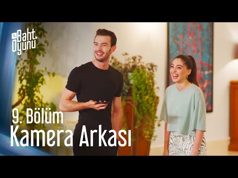 Baht Oyunu 9. Bölüm - Kamera Arkası