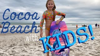 COCOA BEACH with KIDS!