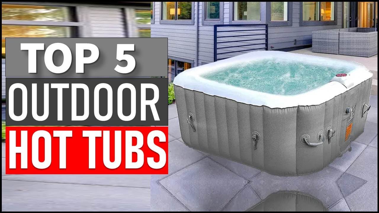 TOP 5 Best Outdoor Hot Tubs in 2025 - YouTube