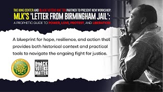 The King Center and Black Voters Matter present the workshop &#39;MLK&#39;s Letter from Birmingham Jail&#39;